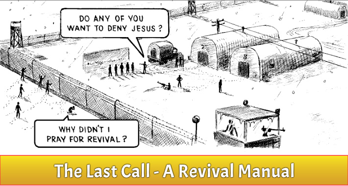 'The Last Call' - Are you praying for revival?