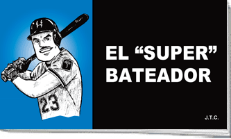 "Super" Bateador, El