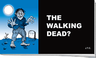 Walking Dead?, The